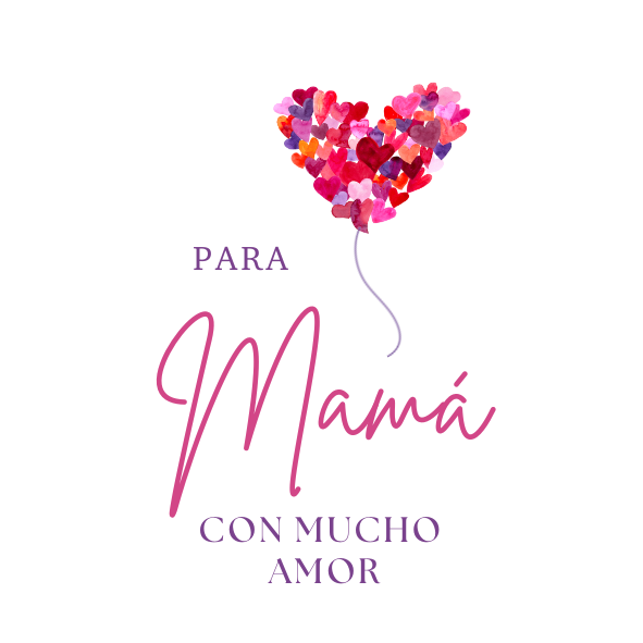 TARJETA FELIZ DÍA MAMÁ